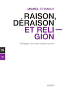 Raison, déraison et religion
